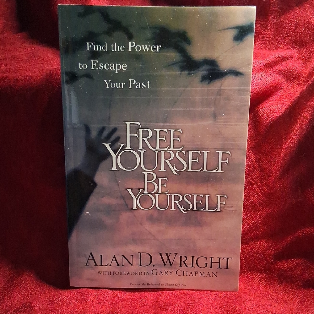Free Yourself Be Yourself Book by Alan D. Wright